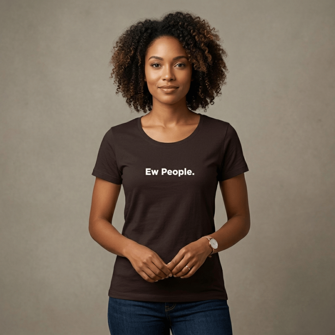 brown_ew: Ew People. women's graphic t-shirt in brown — casual cotton tee women